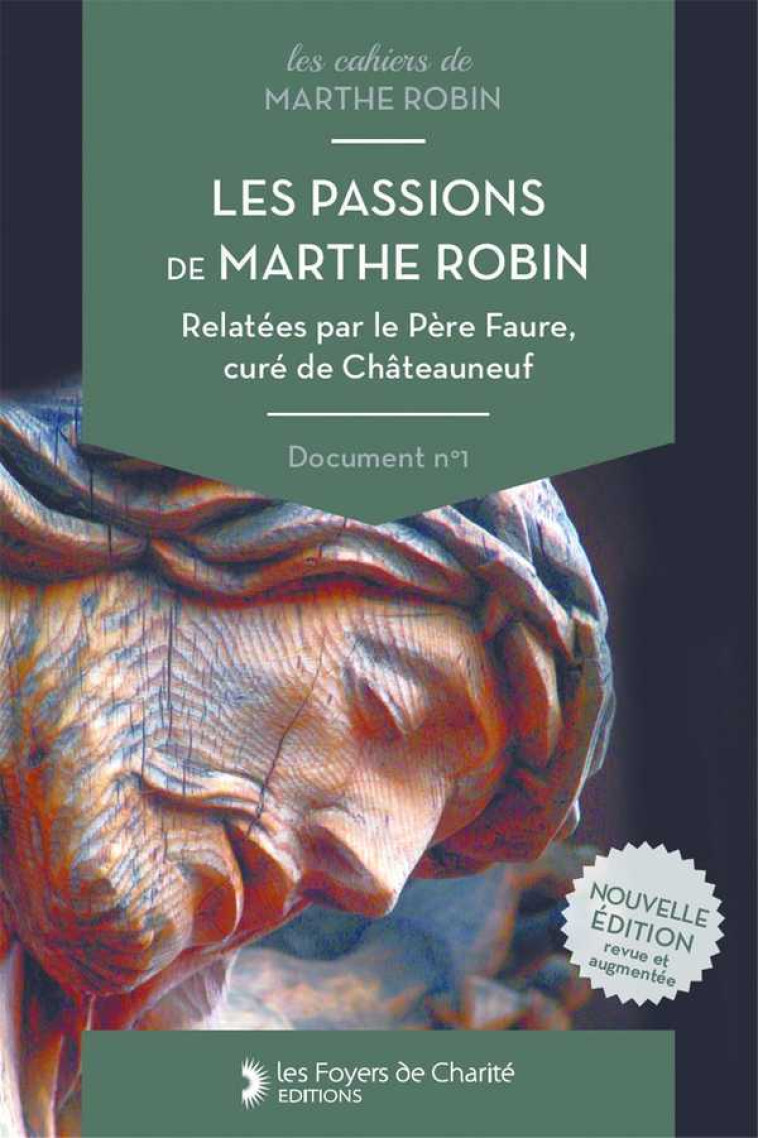 Les Passions de Marthe Robin - Faure Léon - FOYER CHARITE