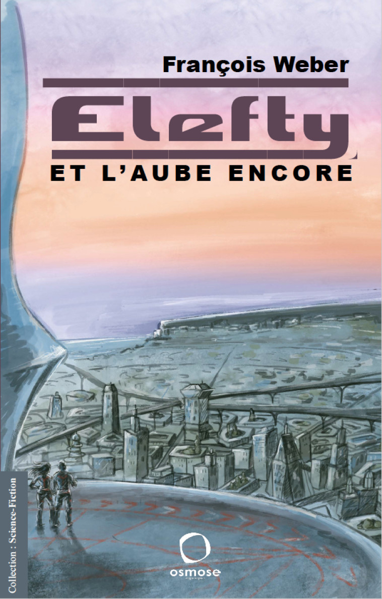 Elefty - Weber François - OSMOSE