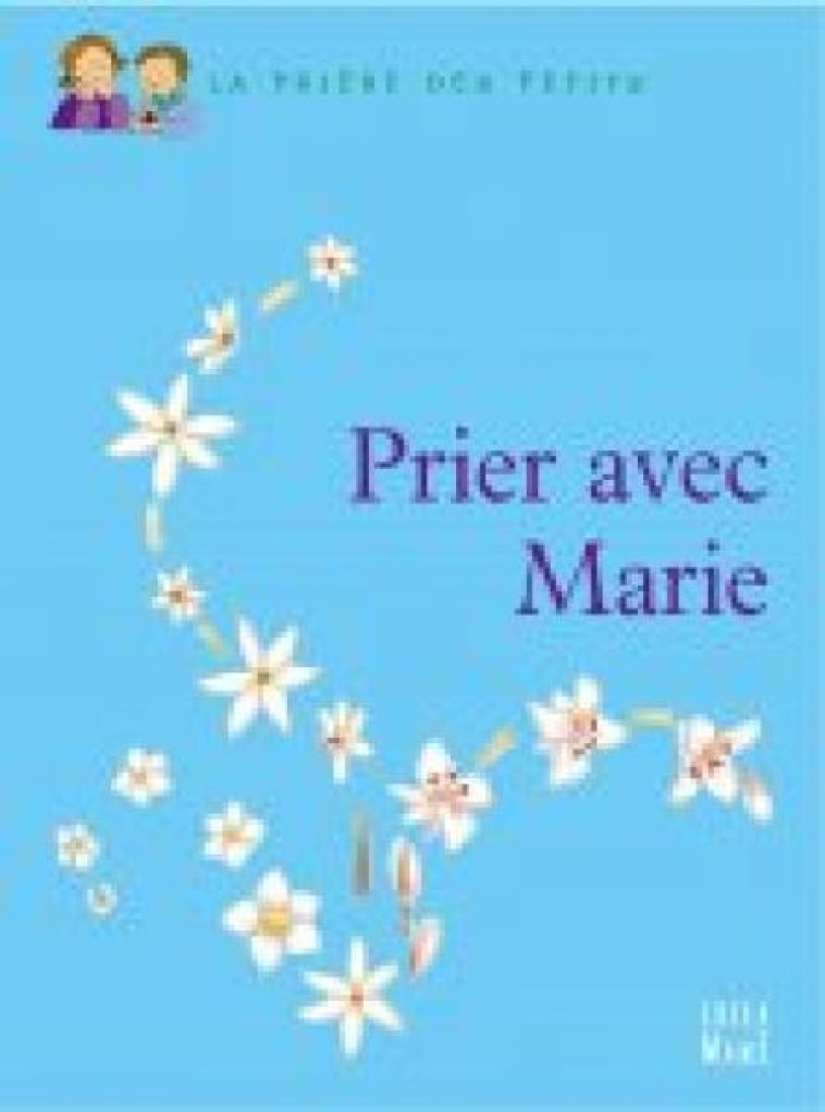 Prier avec Marie - Levivier Juliette, Green Dreaming Green Dreaming - MAME