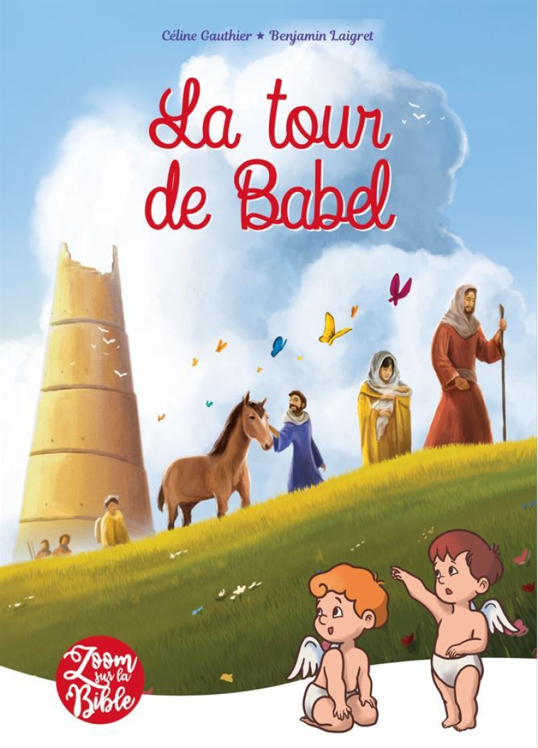 La tour de Babel - Gauthier Céline, Laigret Benjamin - PETITES MAMANS