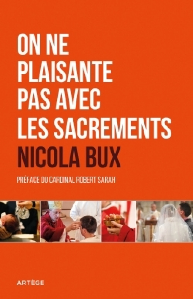 On ne plaisante pas avec les sacrements - Bux Nicola, Sarah Robert, Barbier Esther - ARTEGE