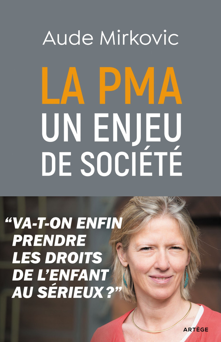 La PMA : un enjeu de société - Mirkovic Aude - ARTEGE