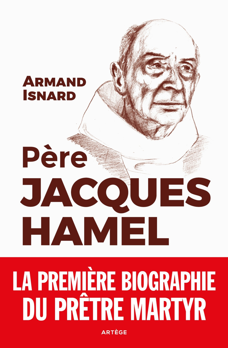 Père Jacques Hamel - Isnard Armand - ARTEGE