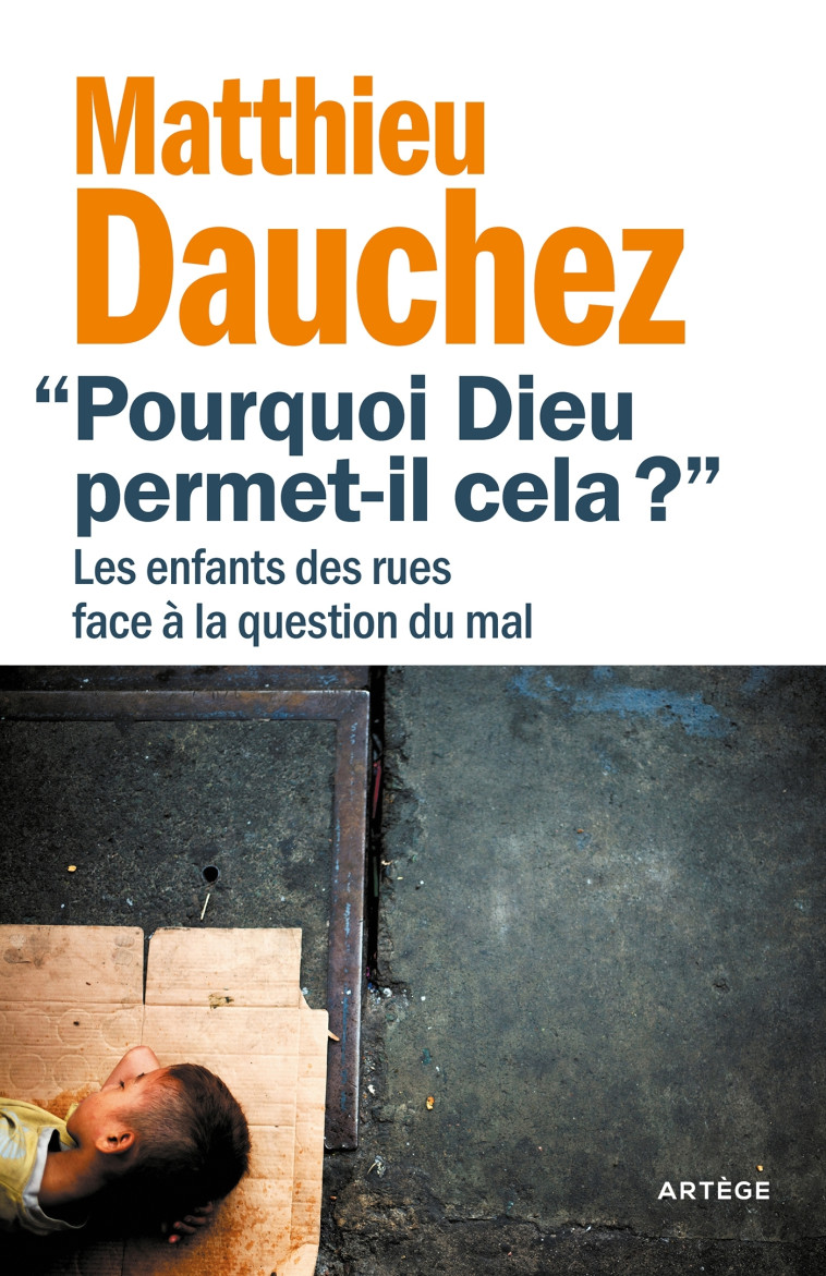 Pourquoi Dieu permet-il cela ? - Dauchez Matthieu, Tagle Luis Antonio G. - ARTEGE