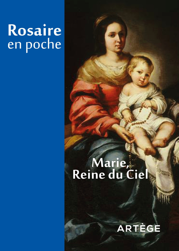 Rosaire en poche - Marie, reine du Ciel - Chanot Cédric - ARTEGE