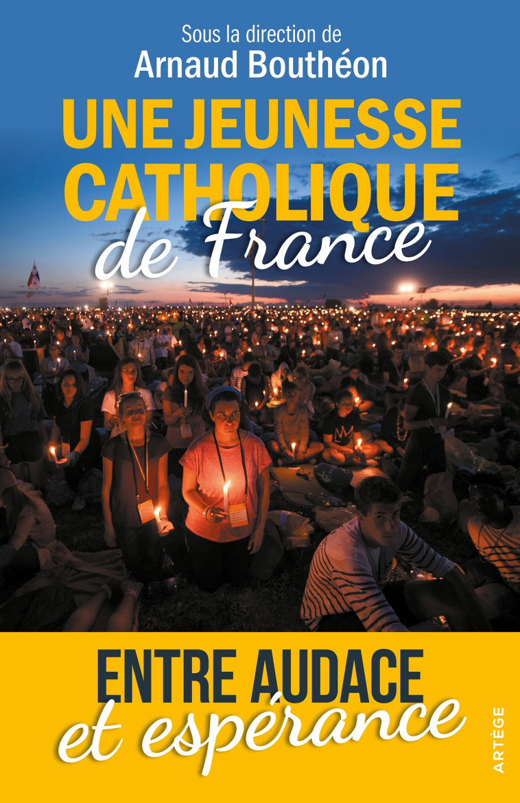 Une jeunesse catholique de France - Kesraoui Claire, Bouthéon Arnaud - ARTEGE