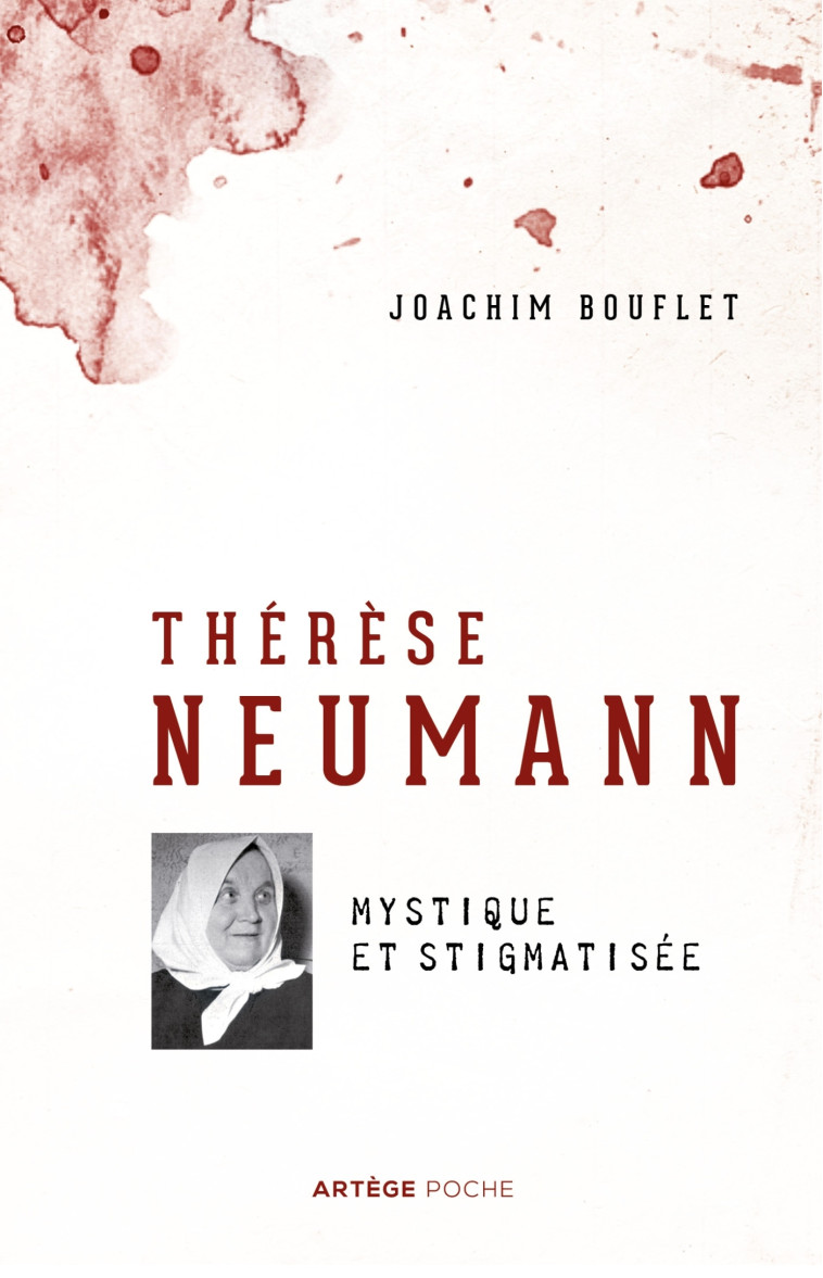 Thérèse Neumann - Bouflet Joachim - ARTEGE