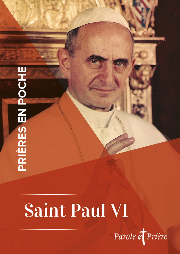 Prières en poche - Saint Paul VI - Paul VI Pape Paul VI - ARTEGE