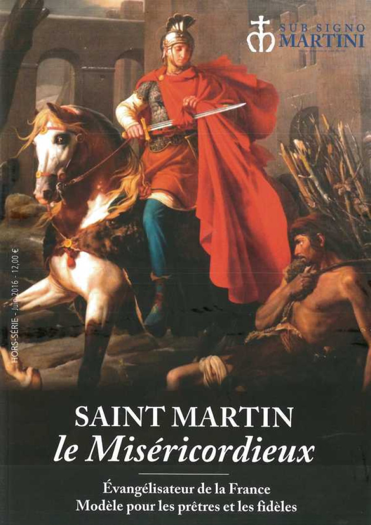 Saint Martin le Miséricordieux - Collectif  - SAINT MARTIN