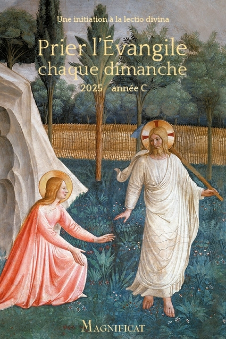 Prier l'Évangile chaque dimanche 2024 - 2025 - XXX - MAGNIFICAT