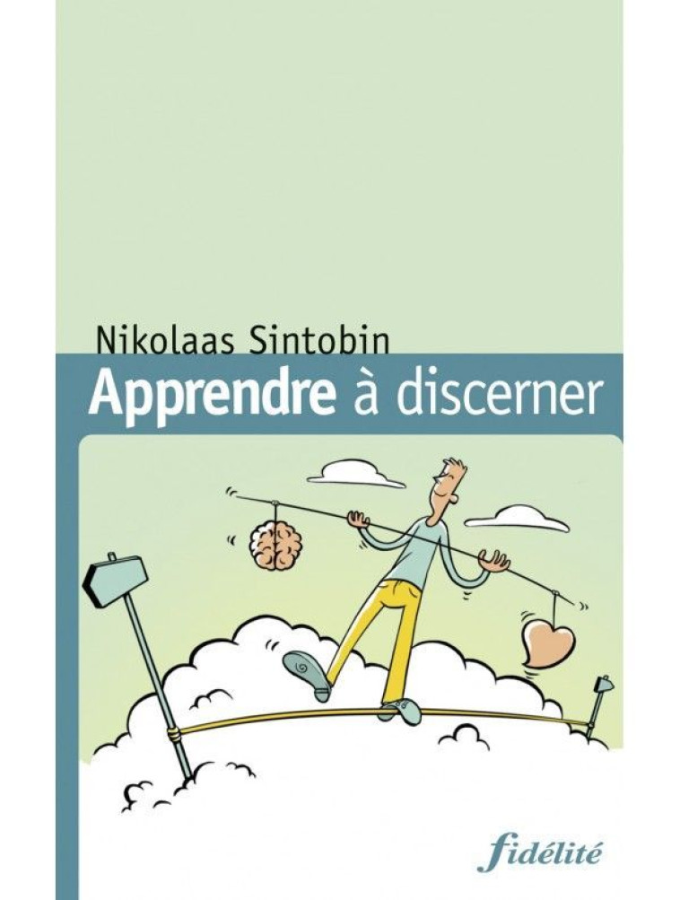 Apprendre à discerner - Sintobin Nikolaas - FIDELITE