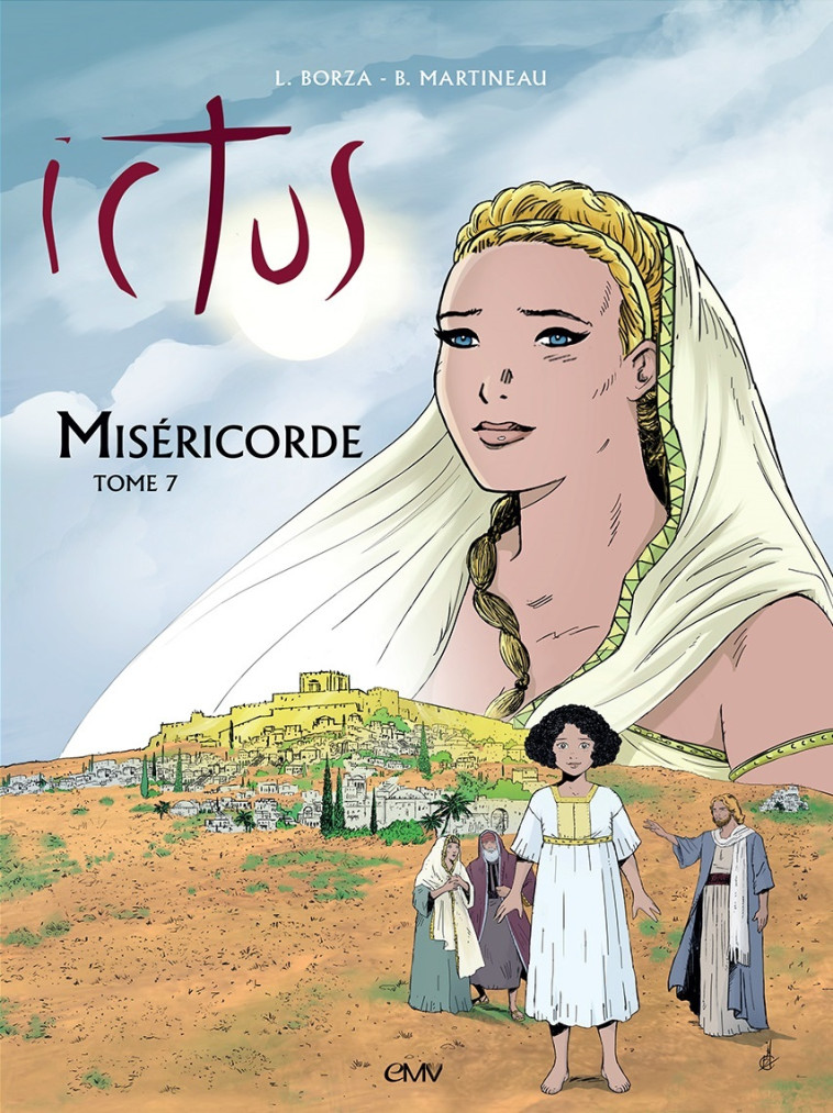 Ictus - tome 7 - L257 - Borza Luc, Martineau Bruno - MARIA VALTORTA