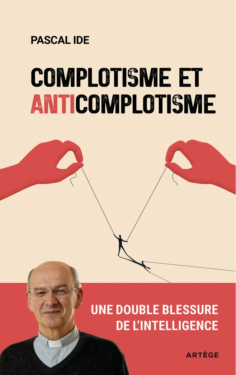 Complotisme et anticomplotisme - IDE Pascal - ARTEGE