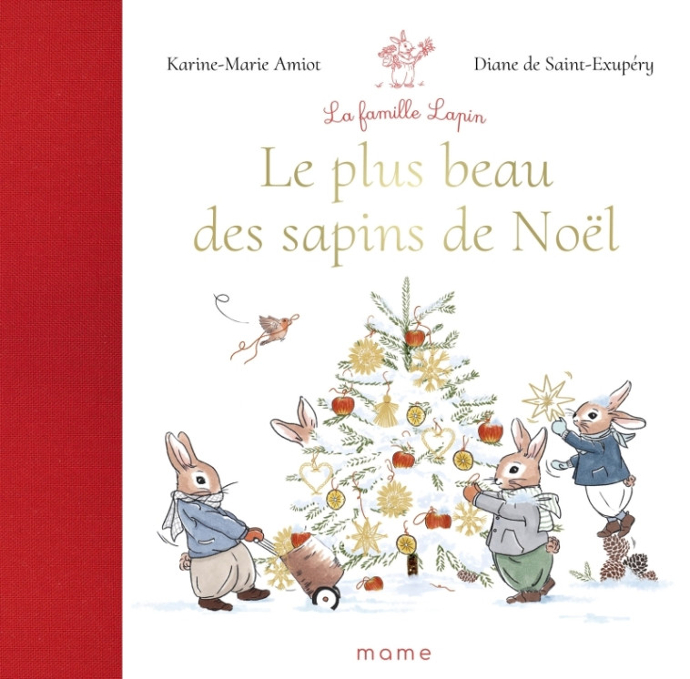 Le plus beau des sapins de Noël - Amiot Karine-Marie, De Saint-exupéry Diane - MAME