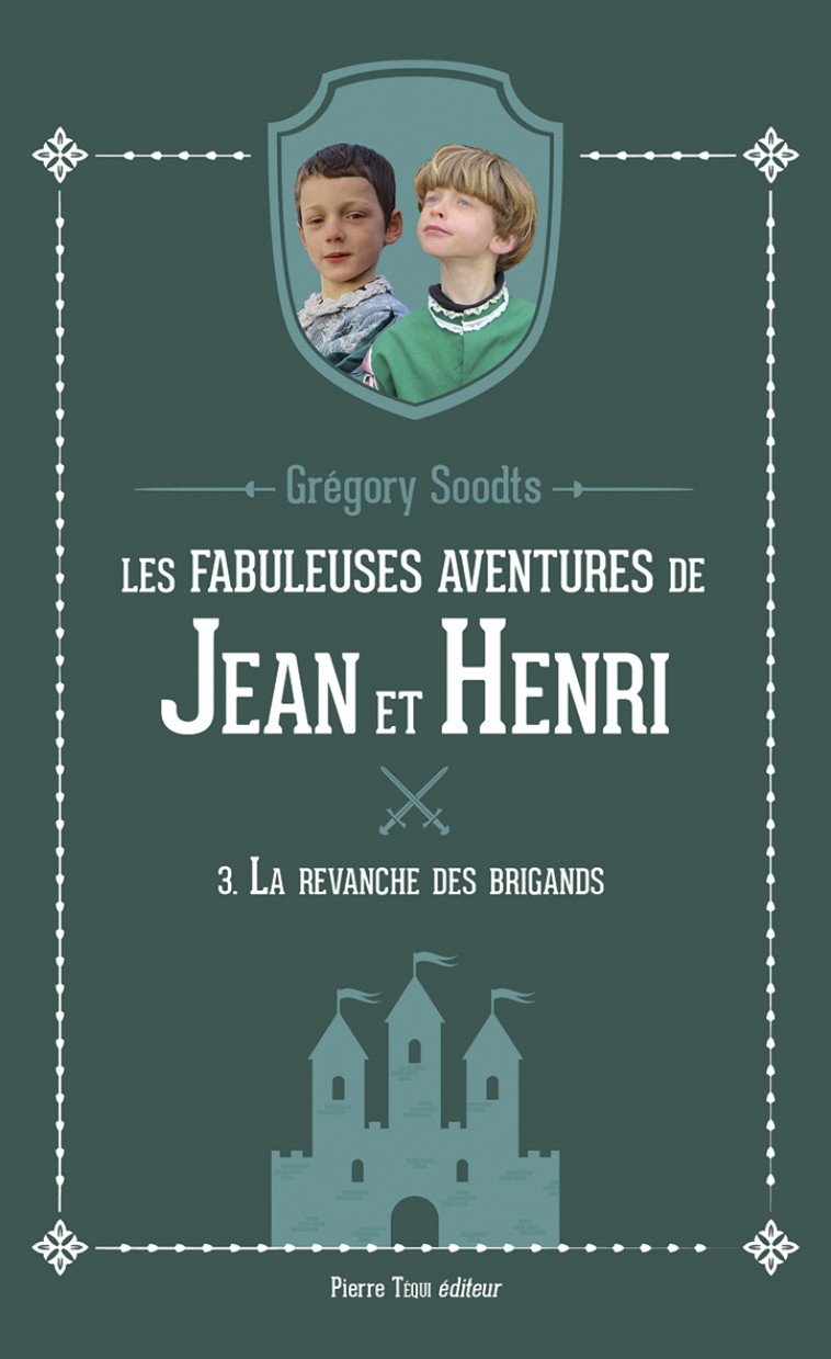 Les fabuleuses aventures de Jean et Henri - Tome 3 - Soodts Grégory - TEQUI