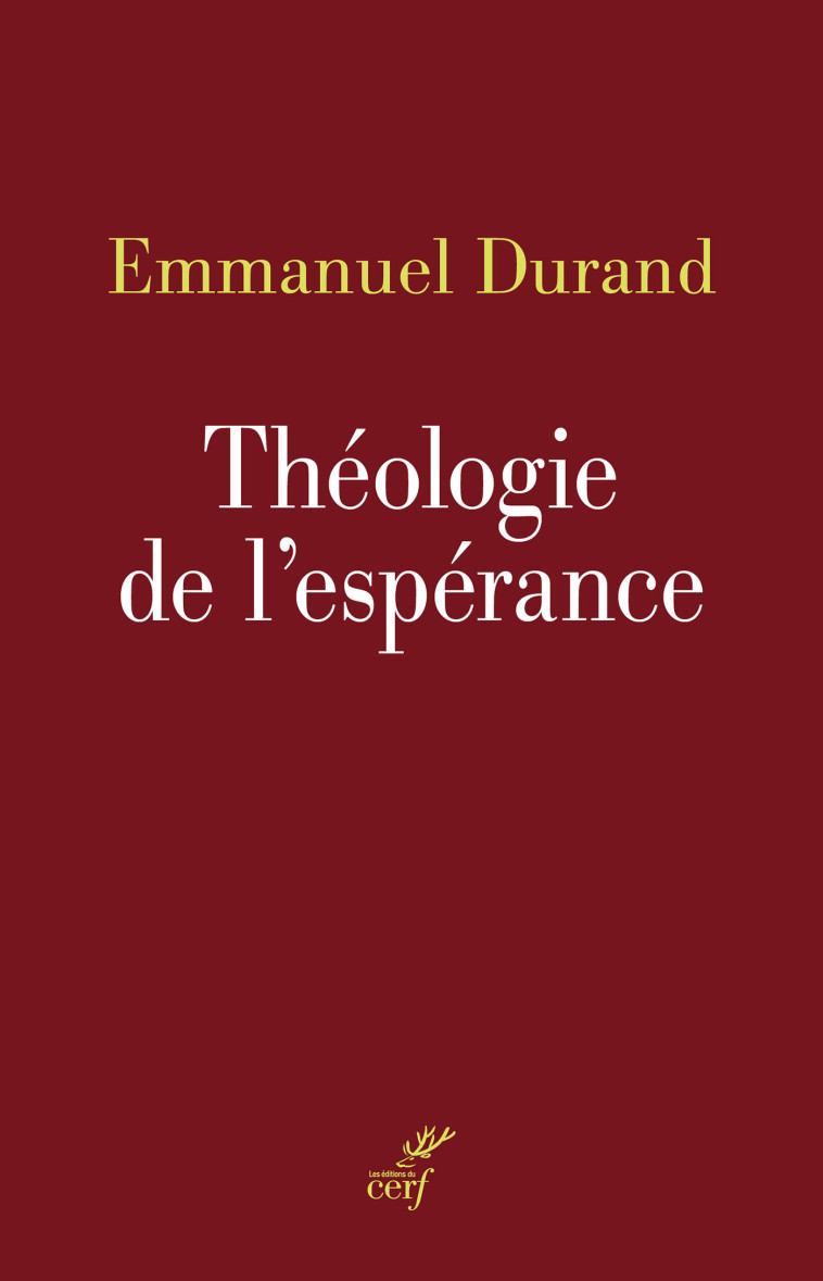 Théologie de l'espérance -  DURAND EMMANUEL - CERF