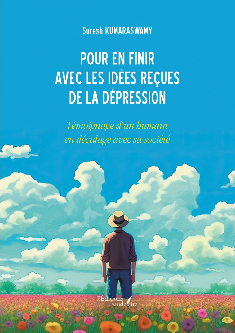 Pour en finir avec les idées reçues de la dépression - Suresh KUMARASWAMY - BAUDELAIRE