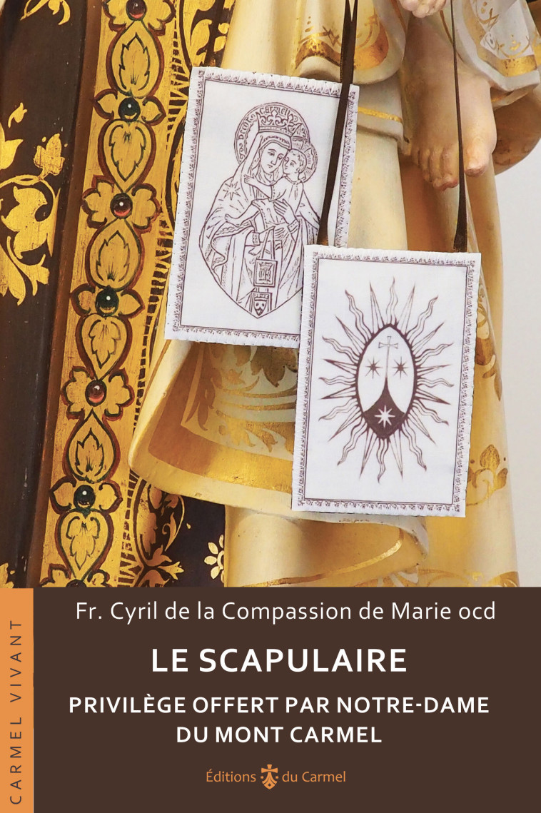 Le scapulaire - Cyril Robert - CARMEL