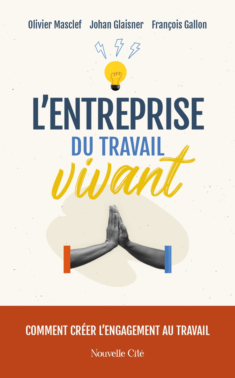 L'Entreprise du travail vivant - Olivier Masclef - NOUVELLE CITE