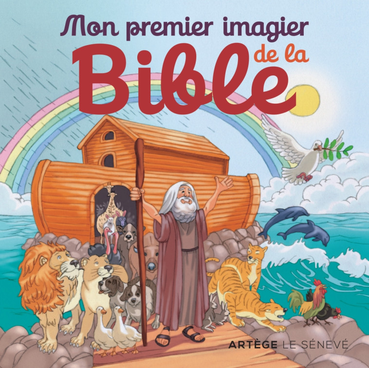 Mon premier imagier de la Bible - Inès d'Oysonville, Jérôme Brasseur, Inès d'Oysonville, Jérôme Brasseur - SENEVE