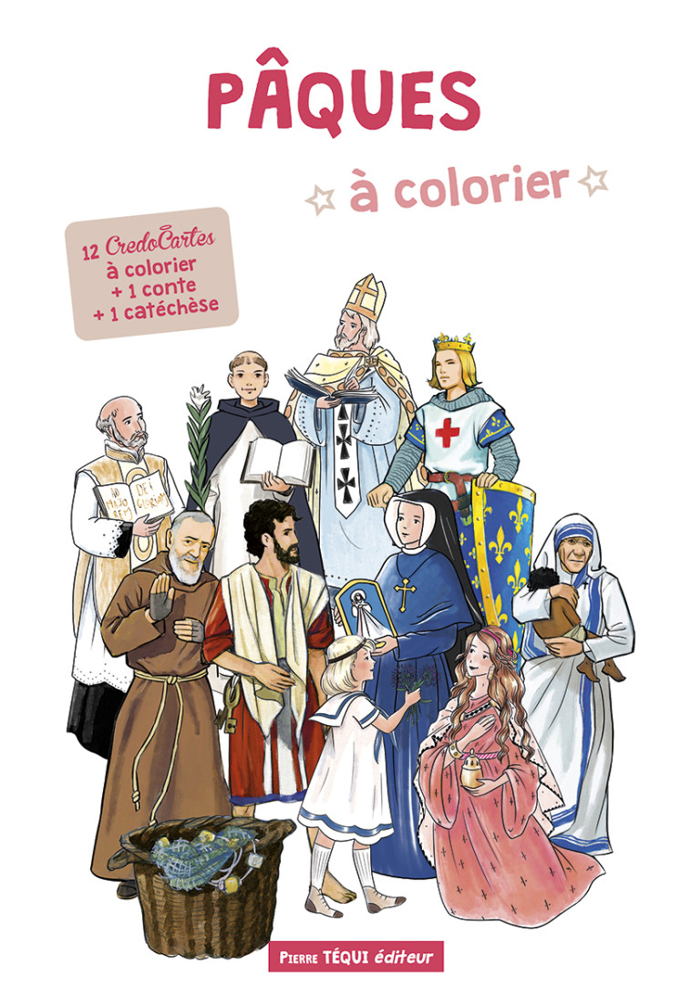 Pâques à colorier - Anne-Charlotte Larroque, Emmanuel BEAUDESSON - TEQUI