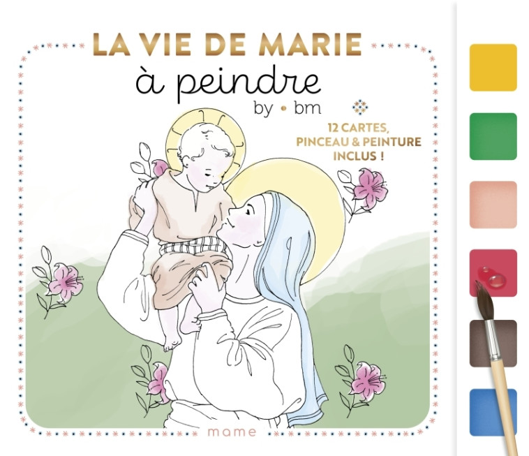 La vie de Marie à peindre -  by.bm - MAME