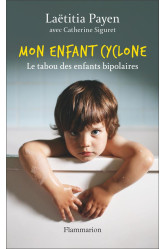 Mon enfant cyclone