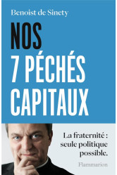 Nos 7 péchés capitaux