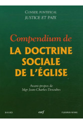 Compendium de la doctrine sociale de l?eglise ( l?essentiel  )