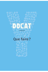 Docat - que faire ?