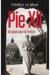 Pie xii - un pape pour la france