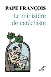 Le ministere de catechiste