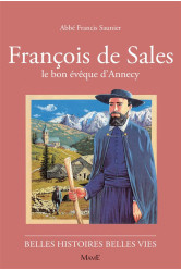 N31 francois de sales, le bon évêque d'annecy