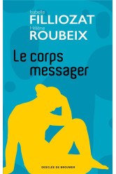 Le corps messager