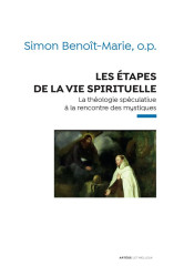 Les étapes de la vie spirituelle