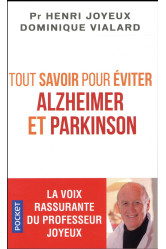 Tout savoir pour éviter alzheimer et parkinson