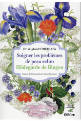 Soigner les problèmes de peau selon hildegarde de bingen