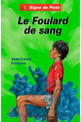 Le foulard de sang (roman jeunesse signe de piste)