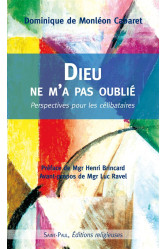 Dieu ne m-a pas oublie - perspectives pour les celibataires