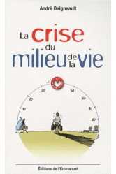 La crise du milieu de vie