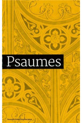 Psaumes - nouvelle traduction officielle pour la liturgie