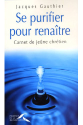 Se purifier pour renaitre