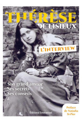 Thérèse de lisieux - l'interview