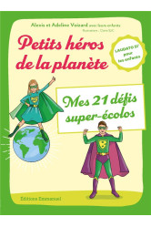 Petits héros de la planète