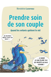 Prendre soin de son couple - quand les enfants quittent le nid