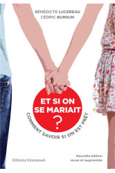 Et si on se mariait ? - comment savoir si on est prêt