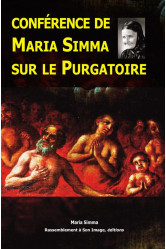 Conference de maria simma sur le purgatoire faite a sonntag le 25 mai 1999