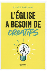 L'église a besoin de créatifs