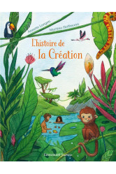 L'histoire de la creation - edition illustree