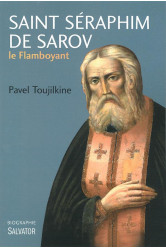 Saint séraphim de sarov le flamboyant